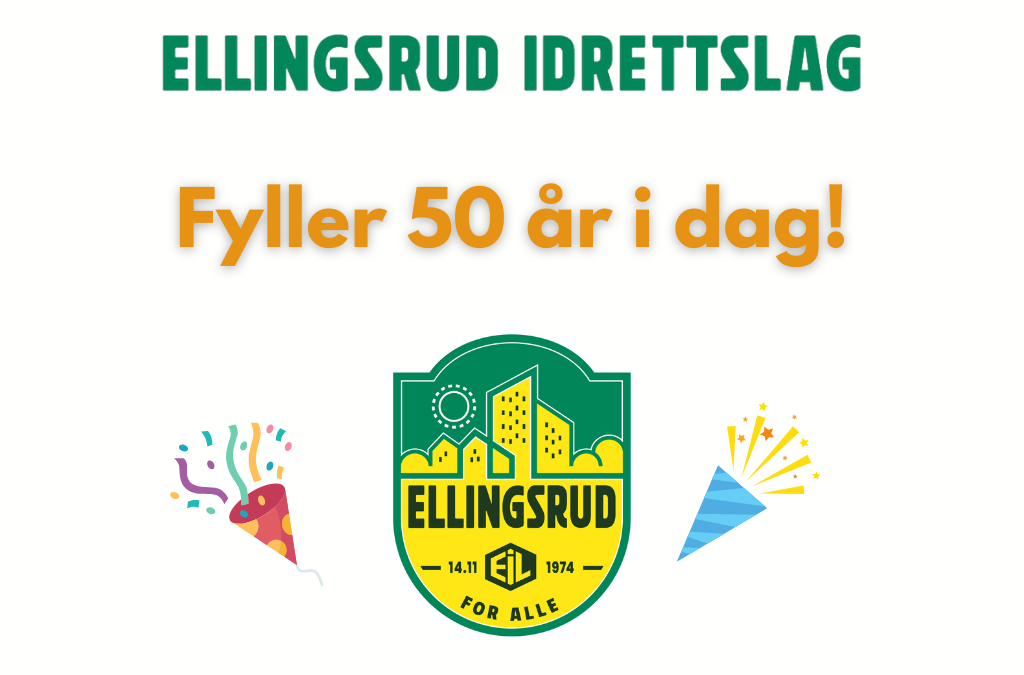 Ellingsrud Idrettslag fyller år!